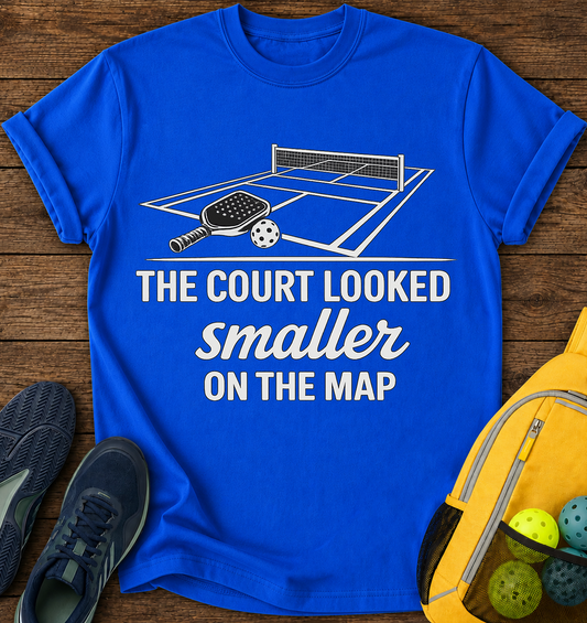 The Court Looked Smaller on The Map - T-Shirt