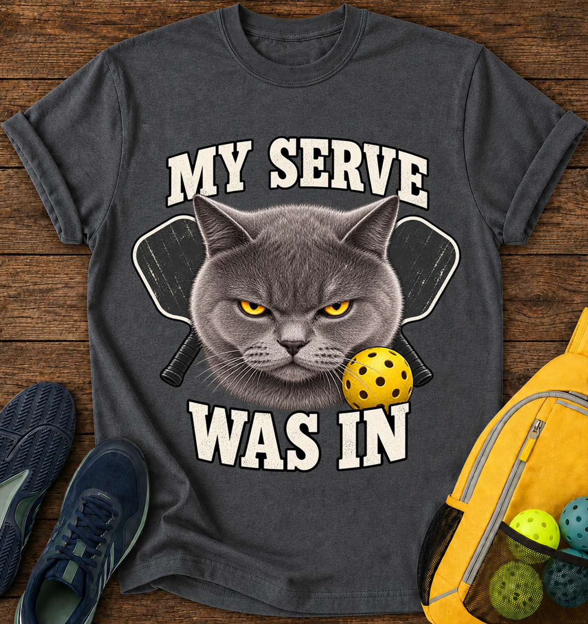 My Serve Was in - T-Shirt