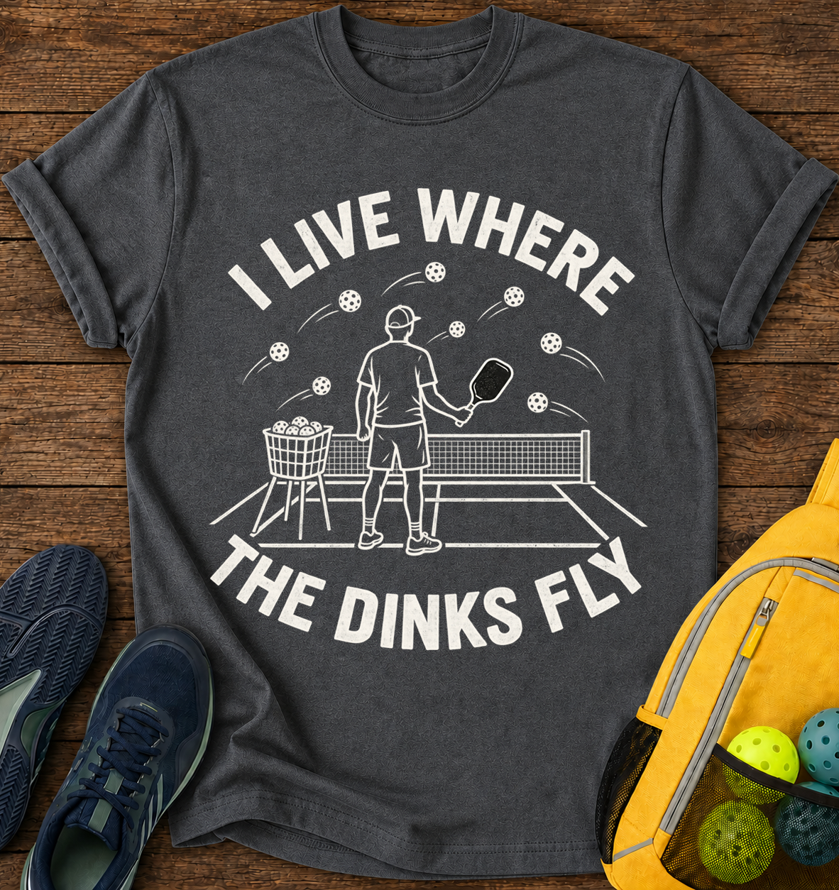 I Live Where The Dinks Fly - T-Shirt