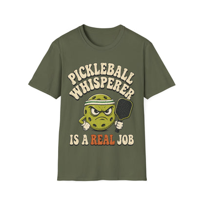 Pickleball Whisperer is a Real Job - T-Shirt
