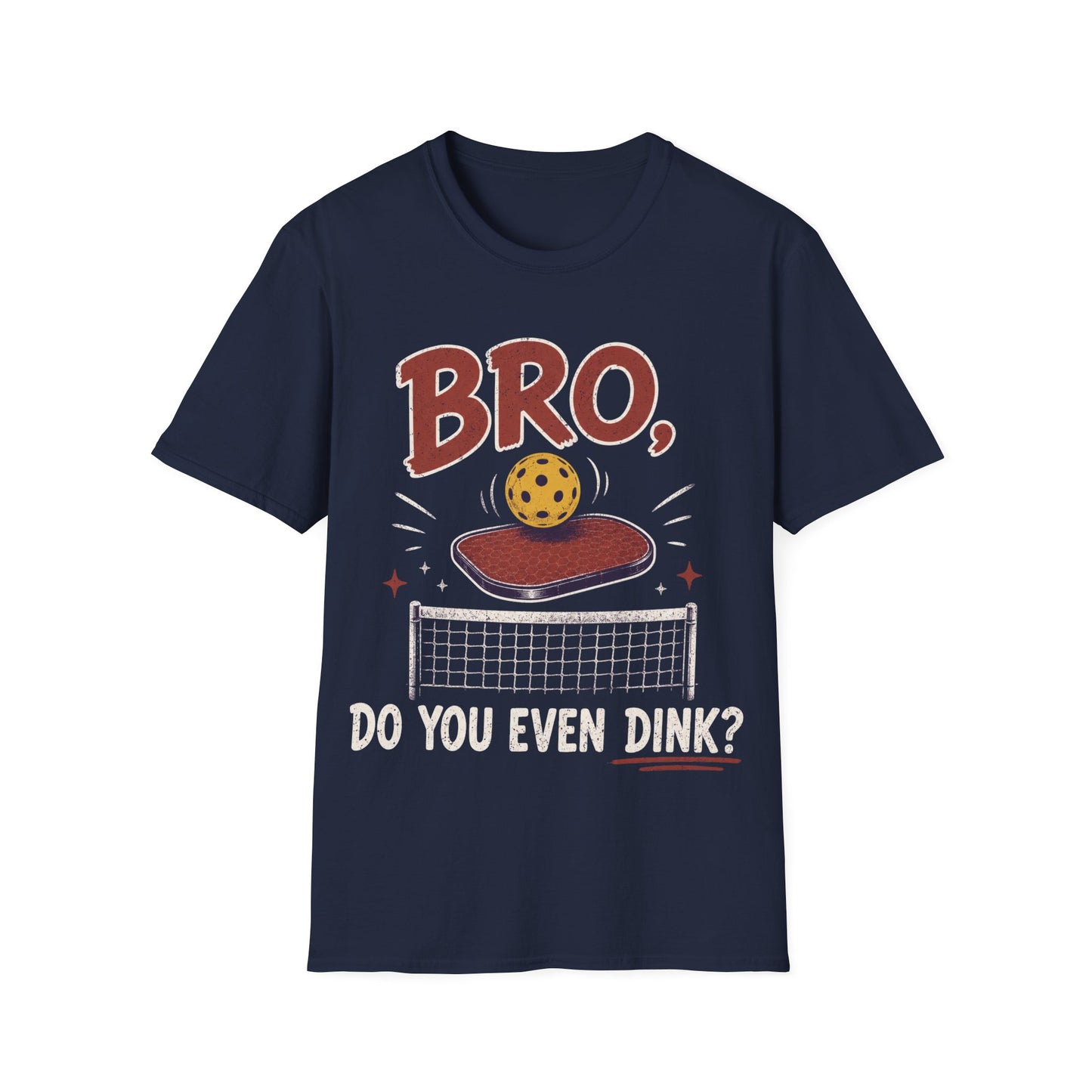 Bro Do You Even Dink - T-Shirt
