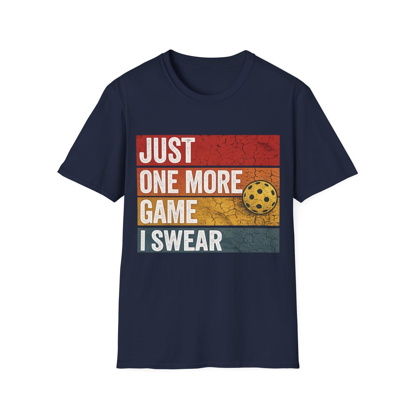 Just One More Game I Promise - T-Shirt
