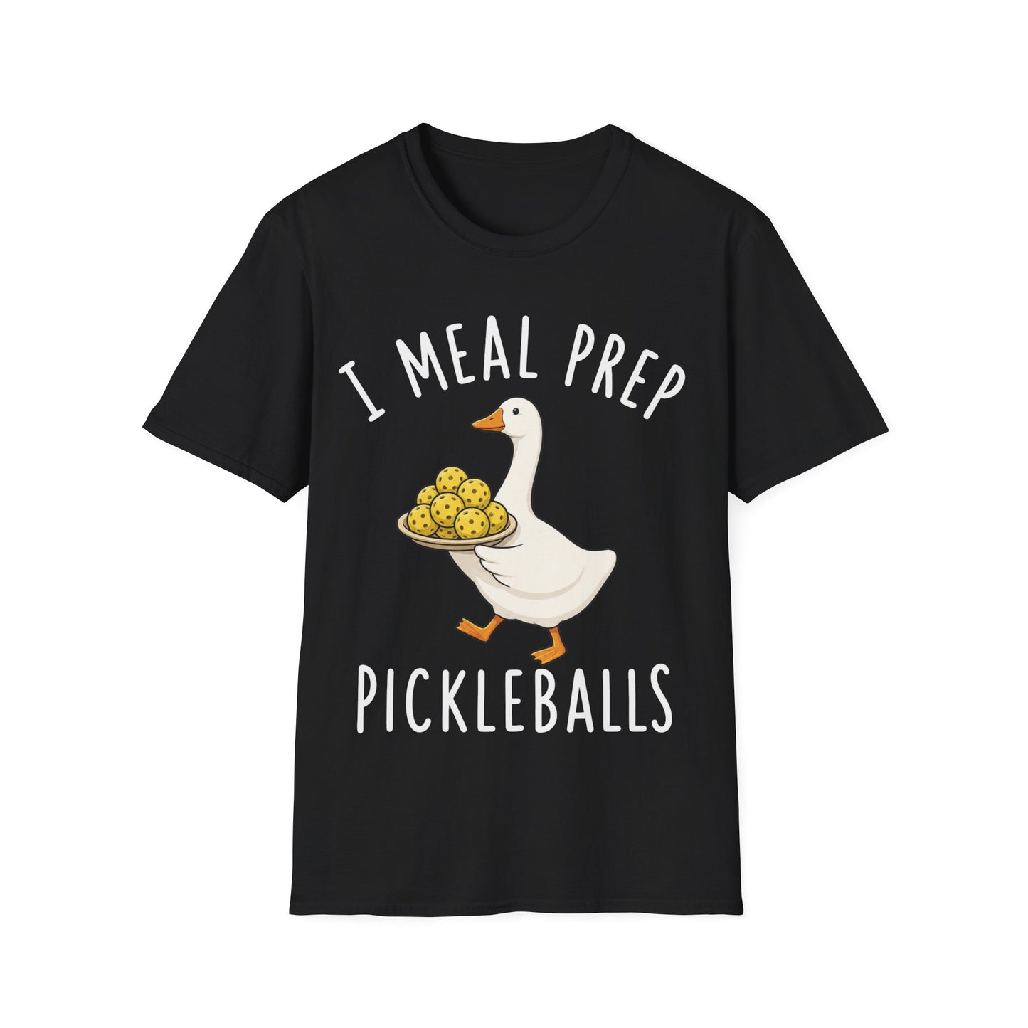 I Meal Prep Pickleballs- T-Shirt