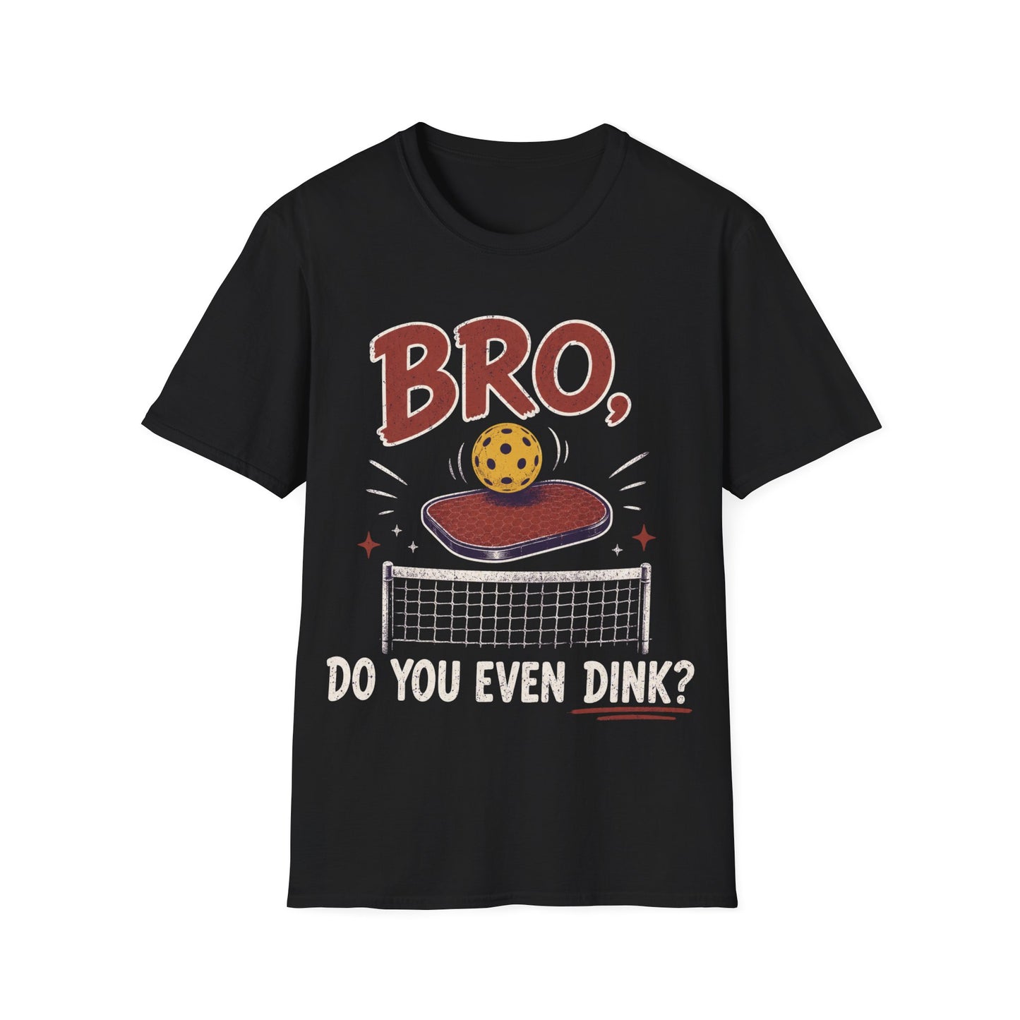 Bro Do You Even Dink - T-Shirt