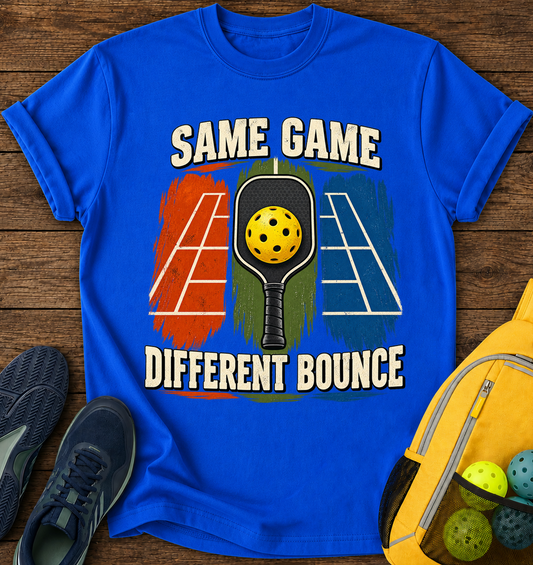 Same Game Different Bounce - T-Shirt