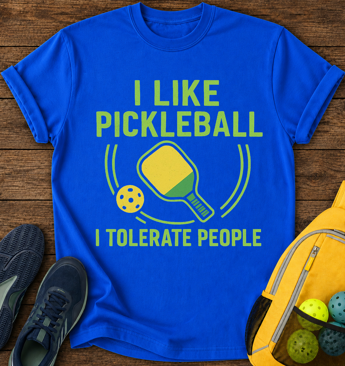 I like pickleball I tolerate people T-Shirt