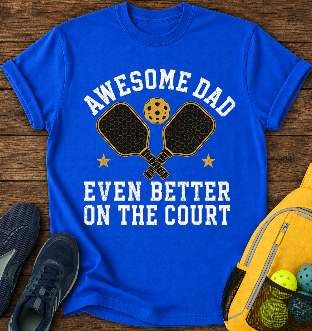 Awesome Dad Even Better On The Court - T-Shirt