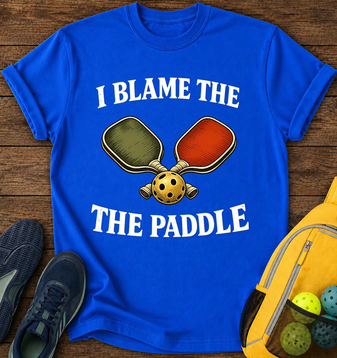 I Blame The Paddle T-Shirt