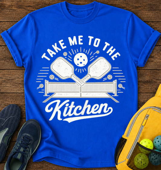Take Me To The Kitchen  - T-Shirt