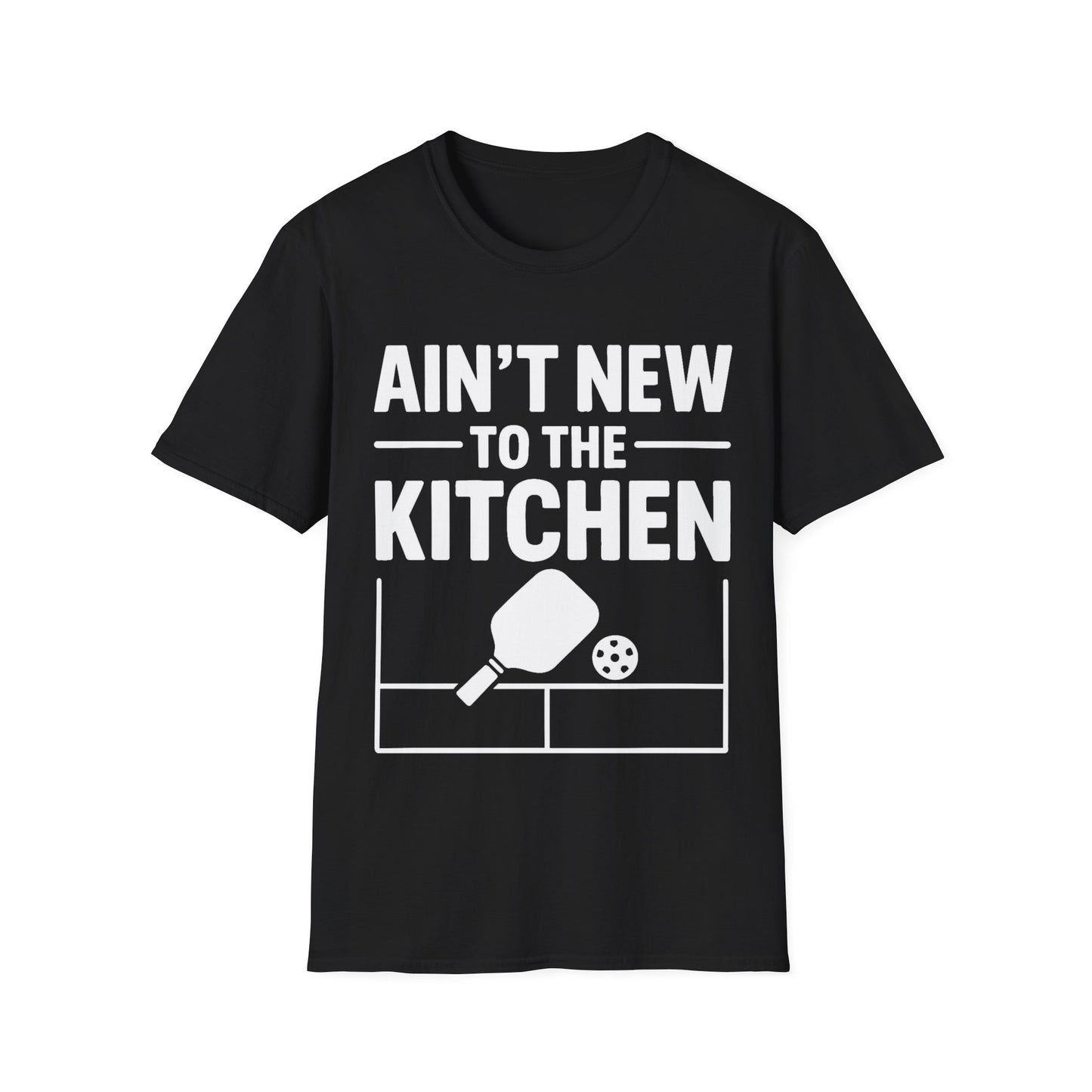 Ain’t New to the Kitchen T-Shirt