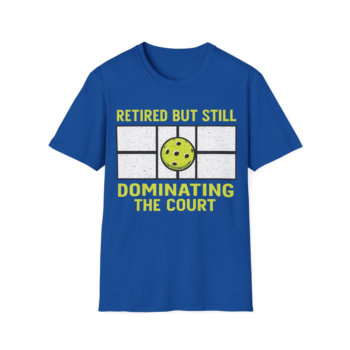 Retired But still Dominating the court T-Shirt