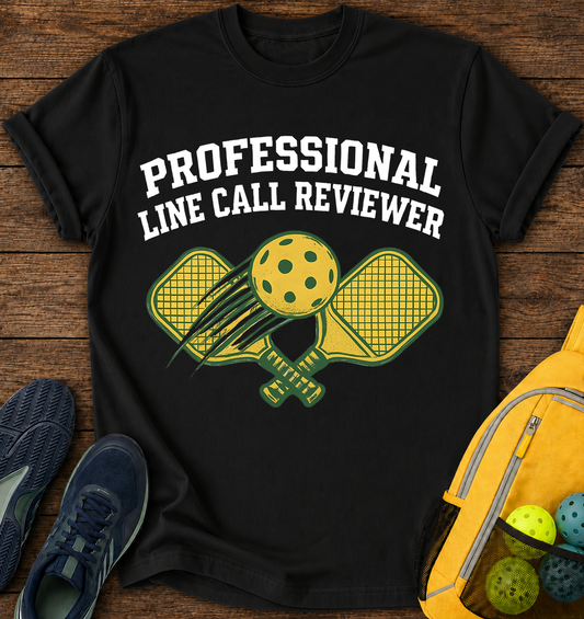 Professional Line Call Reviewer T-Shirt
