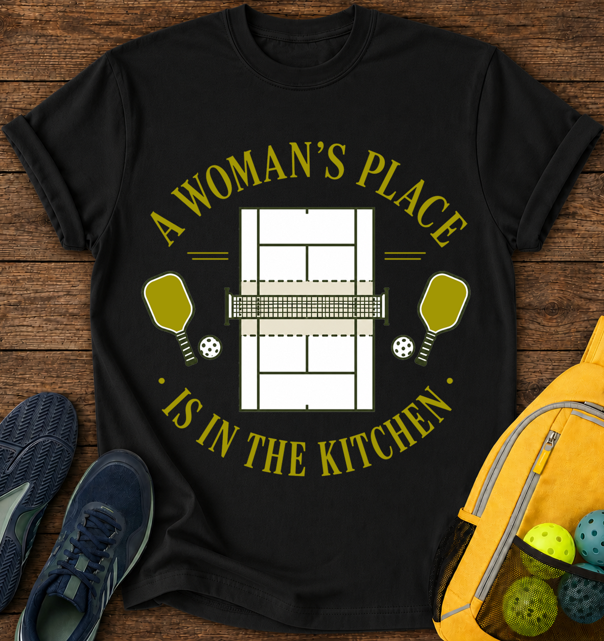 A Woman's Place is in The Kitchen - T-Shirt