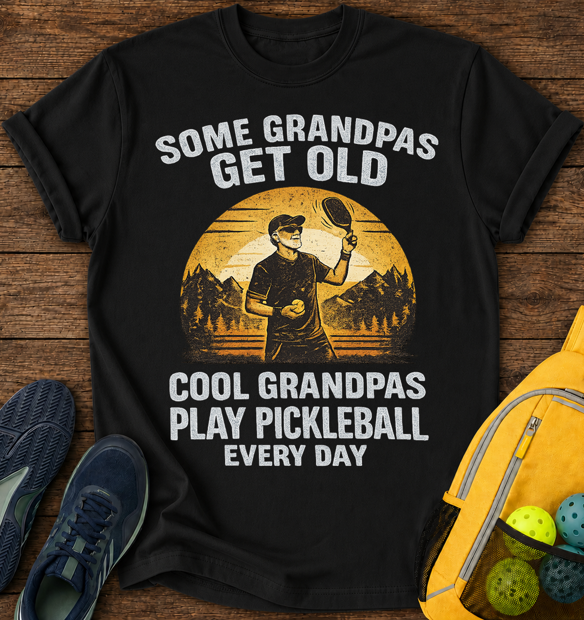 Some Grandpas Get Old, Cool Grandpas Play Pickleball Every Day - T-Shirt