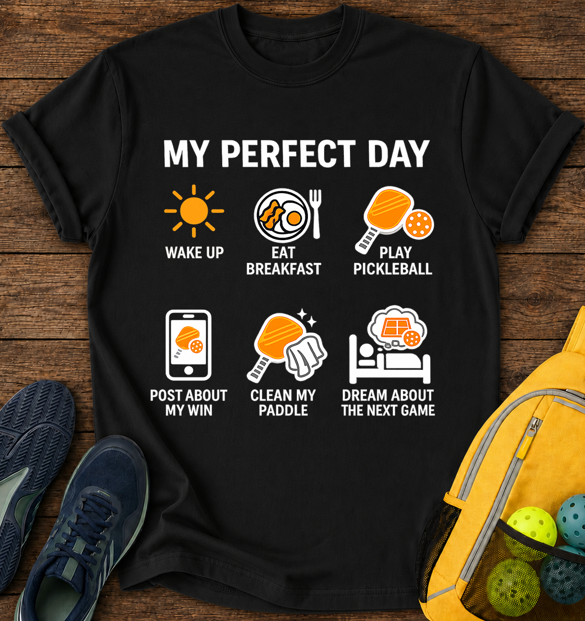My Perfect Day - T-Shirt
