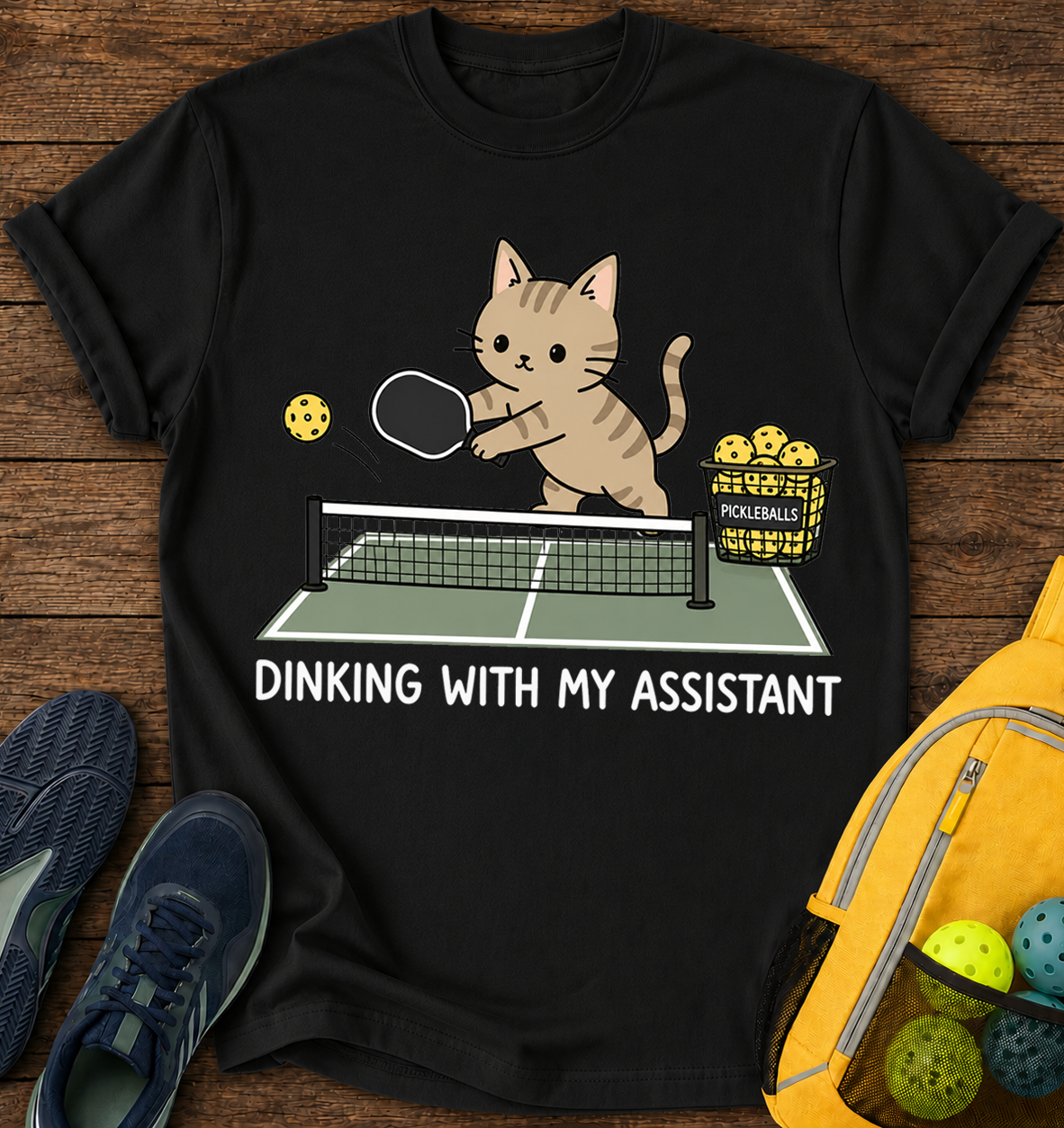 Dinking With My Assistant - T-Shirt