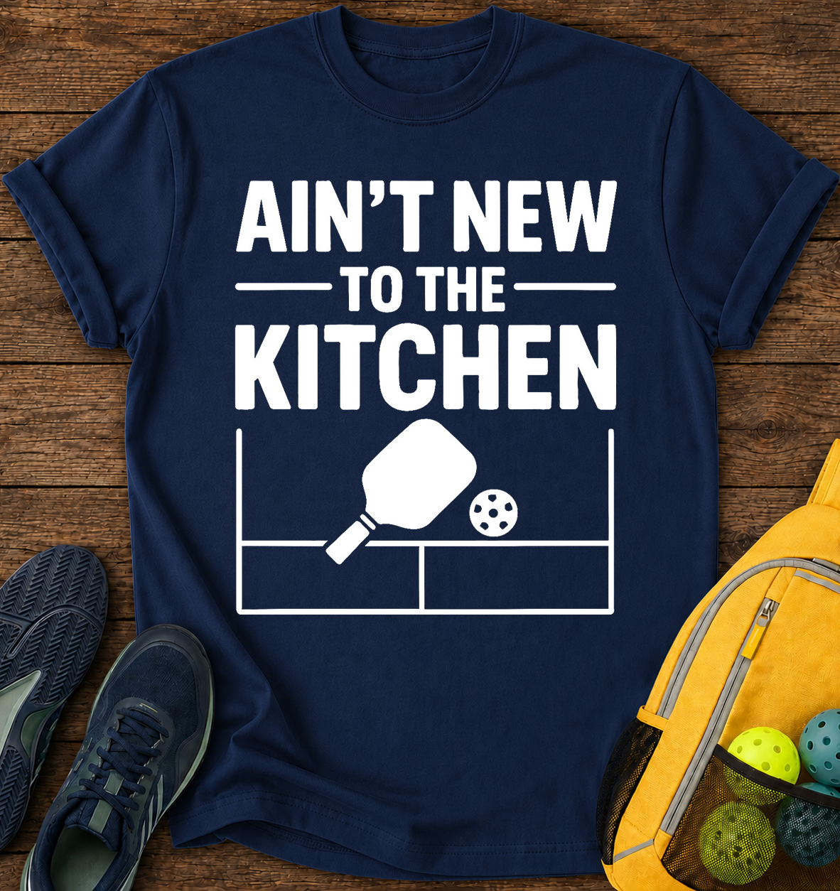 Ain’t New to the Kitchen - T-Shirt