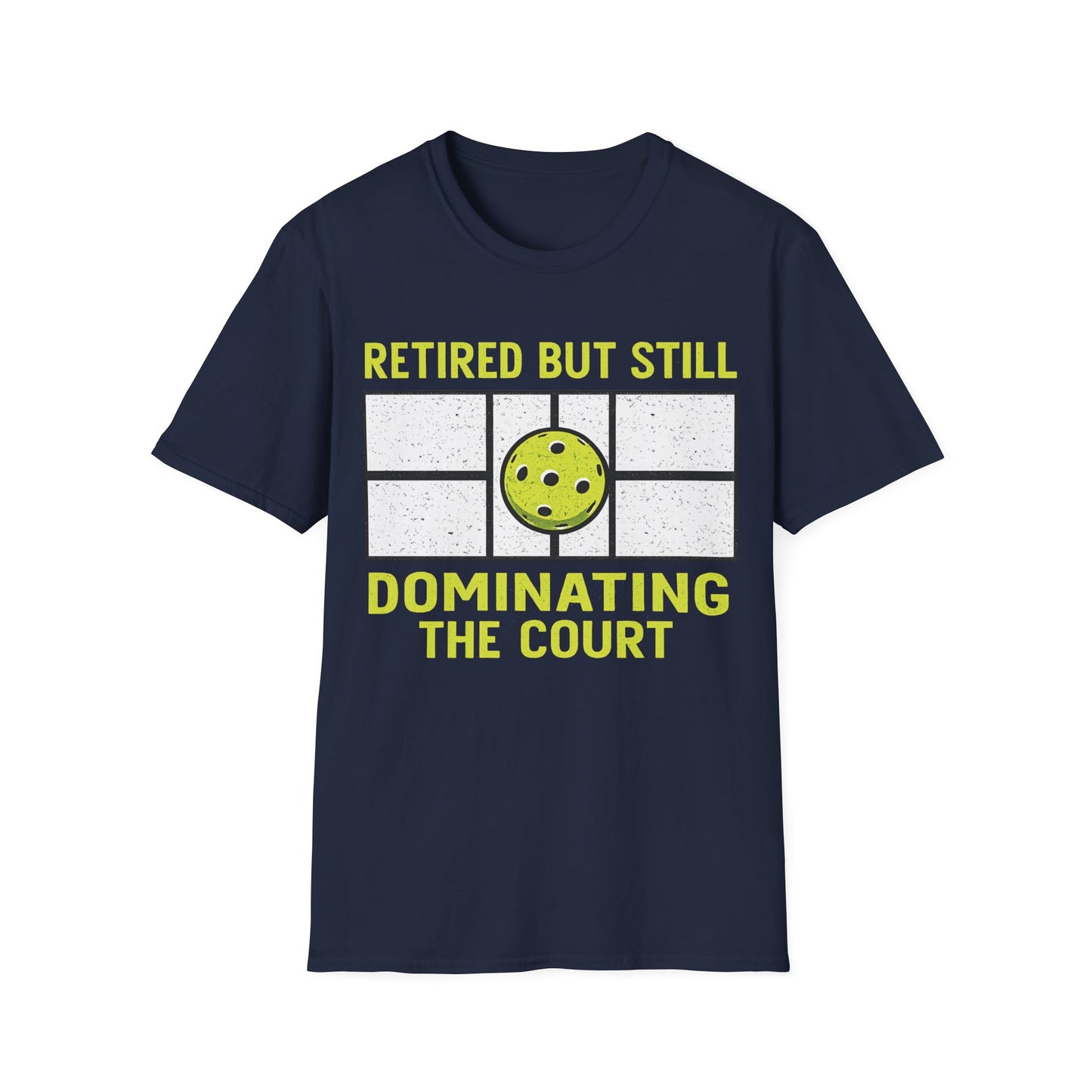 Retired But still Dominating the court T-Shirt