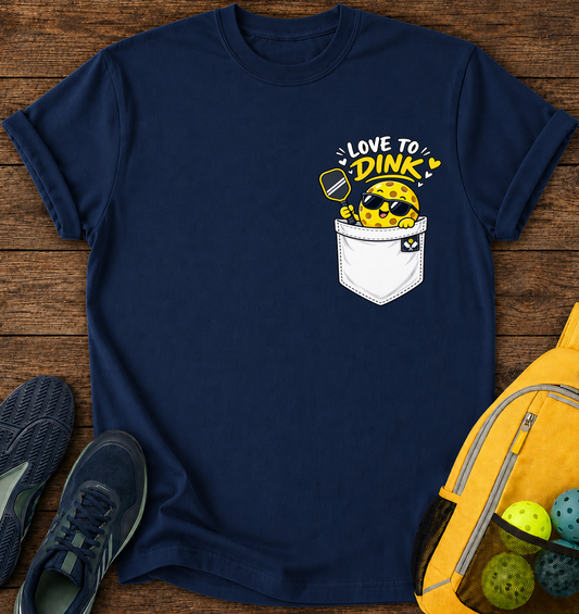Love To Dink - T-Shirt