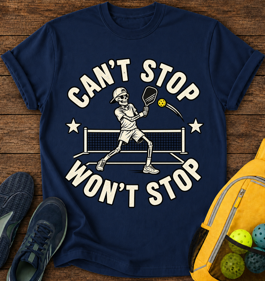 Can't Stop Won't Stop - T-Shirt