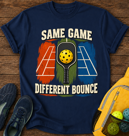 Same Game Different Bounce - T-Shirt