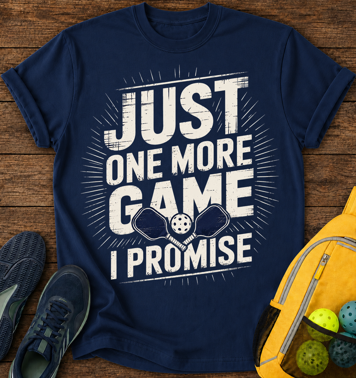 Just One More Game I Promise - T-Shirt