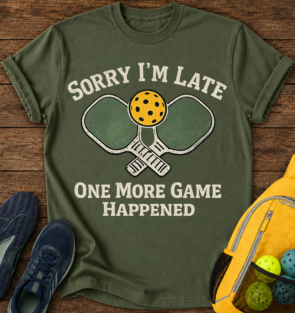 Sorry I’m Late One More Game Happened - T-Shirt