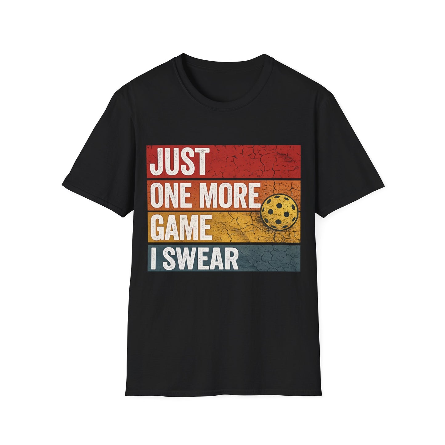 Just One More Game I Promise - T-Shirt