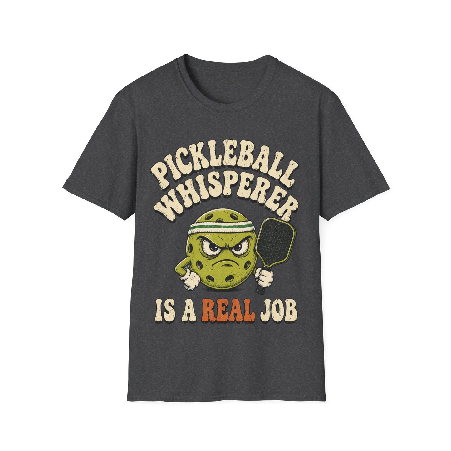 Pickleball Whisperer is a Real Job - T-Shirt