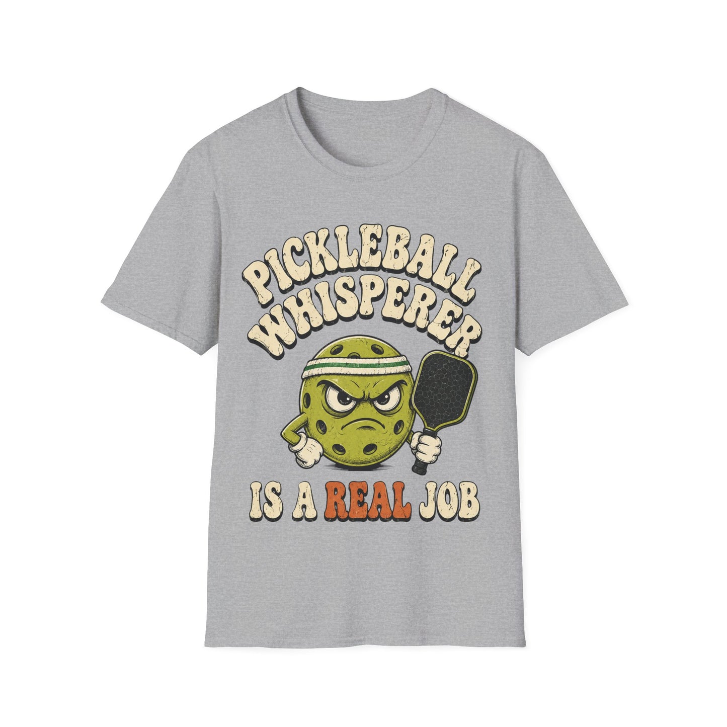 Pickleball Whisperer is a Real Job - T-Shirt