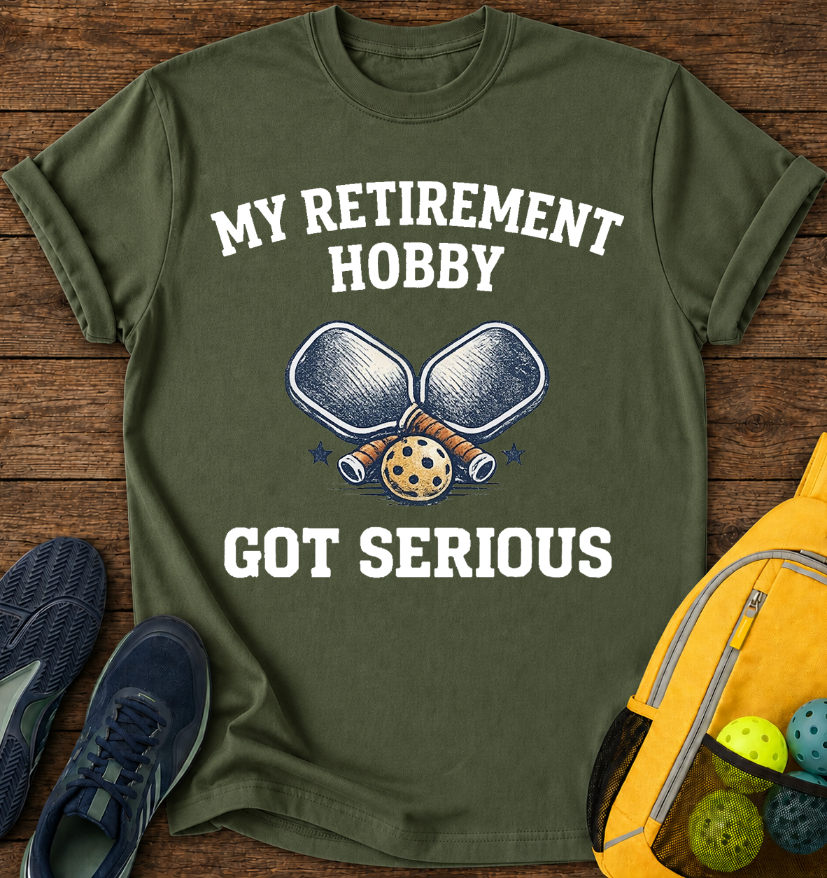 My Retirement Hobby Got Serious T-Shirt