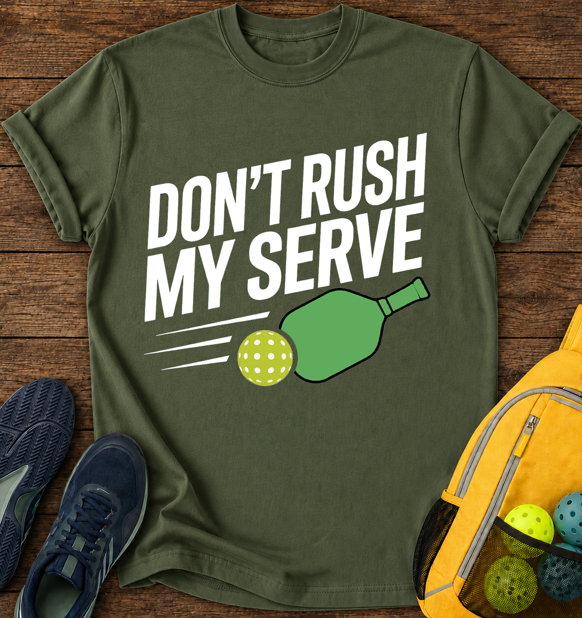 Don't Rush My Serve T-Shirt