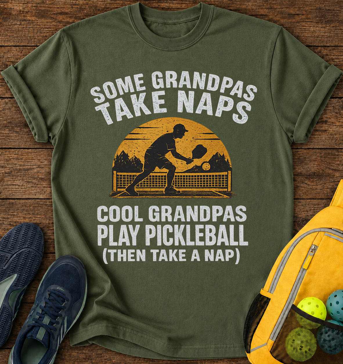 Some Grandpas Take Naps, Cool Grandpas Play Pickleball Then Take a Nap - T-Shirt