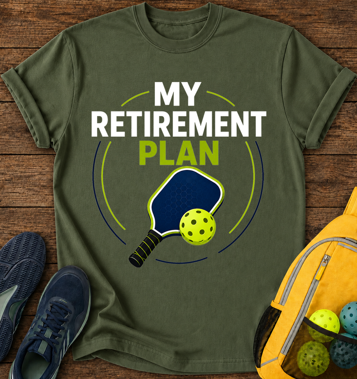 My Retirement Plan - T-Shirt