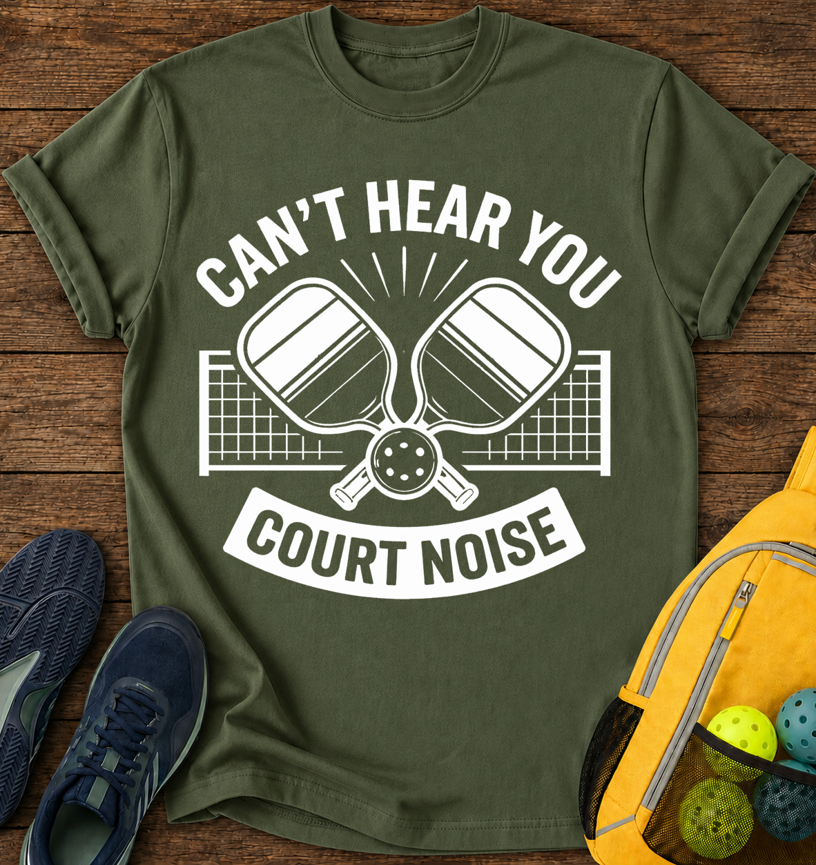 Can’t Hear You  Court Noise T-Shirt