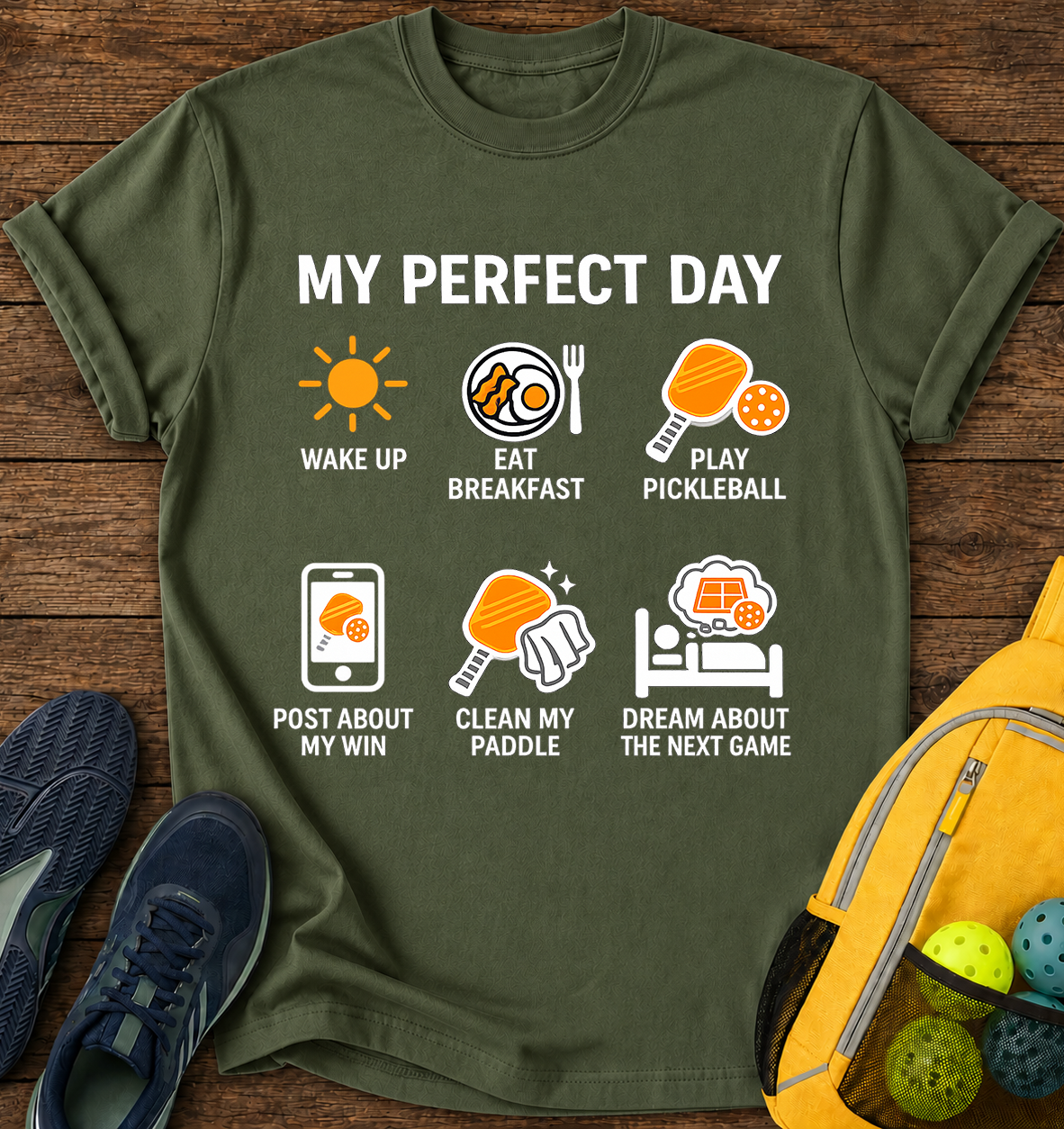 My Perfect Day - T-Shirt
