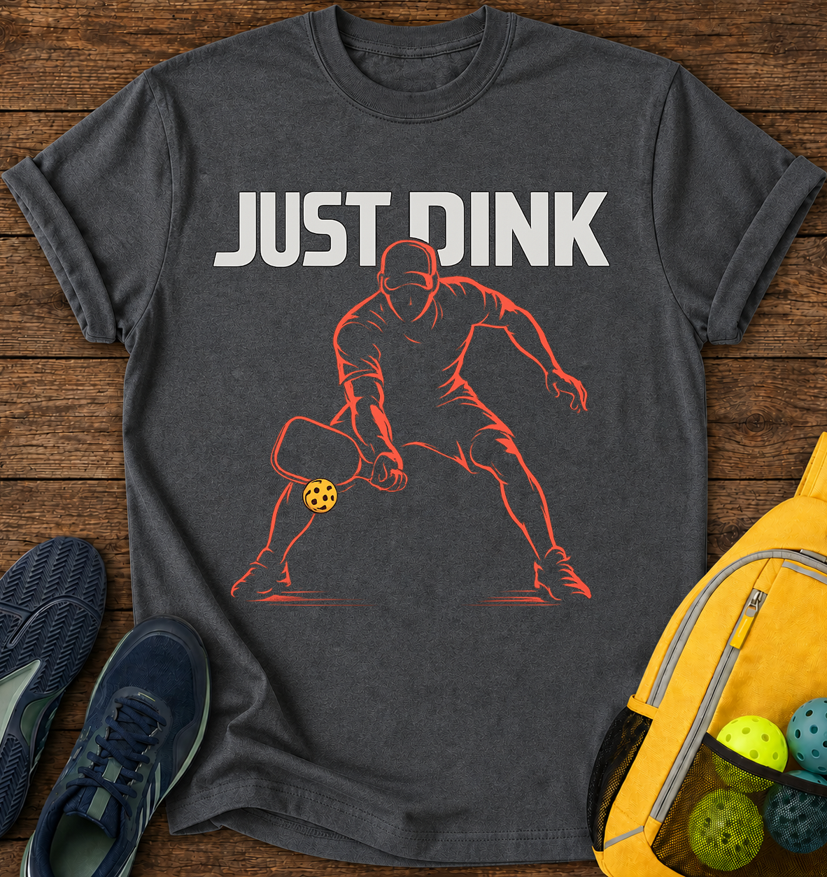 Just Dink - T-Shirt