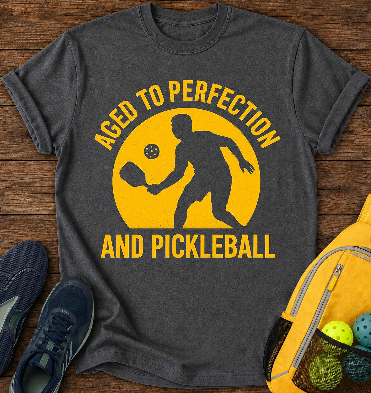 Aged to Perfection… and Pickleball - T-Shirt