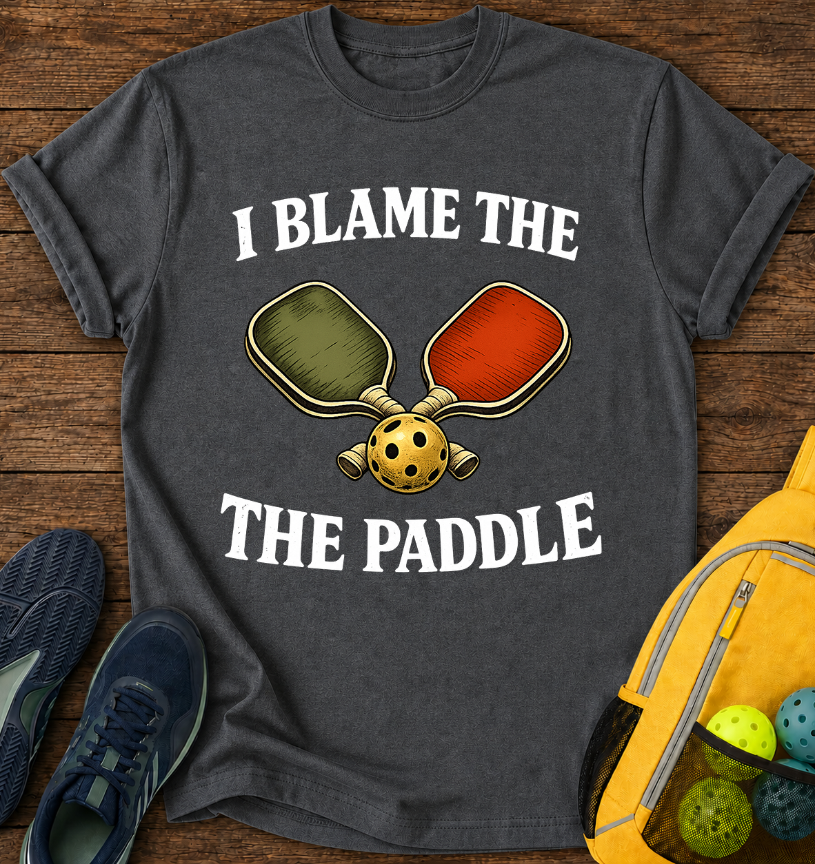 I Blame The Paddle T-Shirt