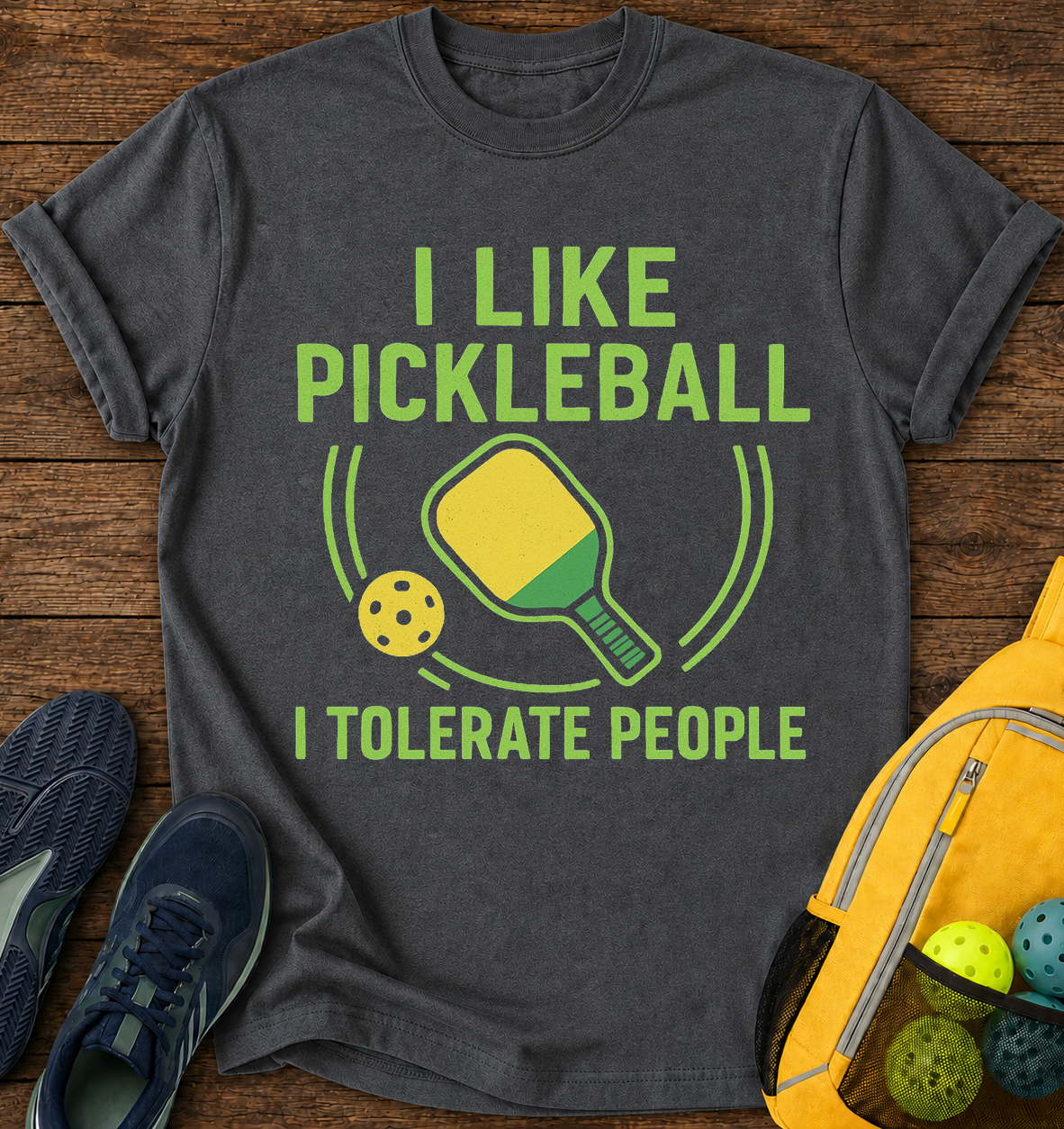 I like pickleball I tolerate people T-Shirt