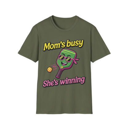 Mom's Busy She's Winning T-Shirt