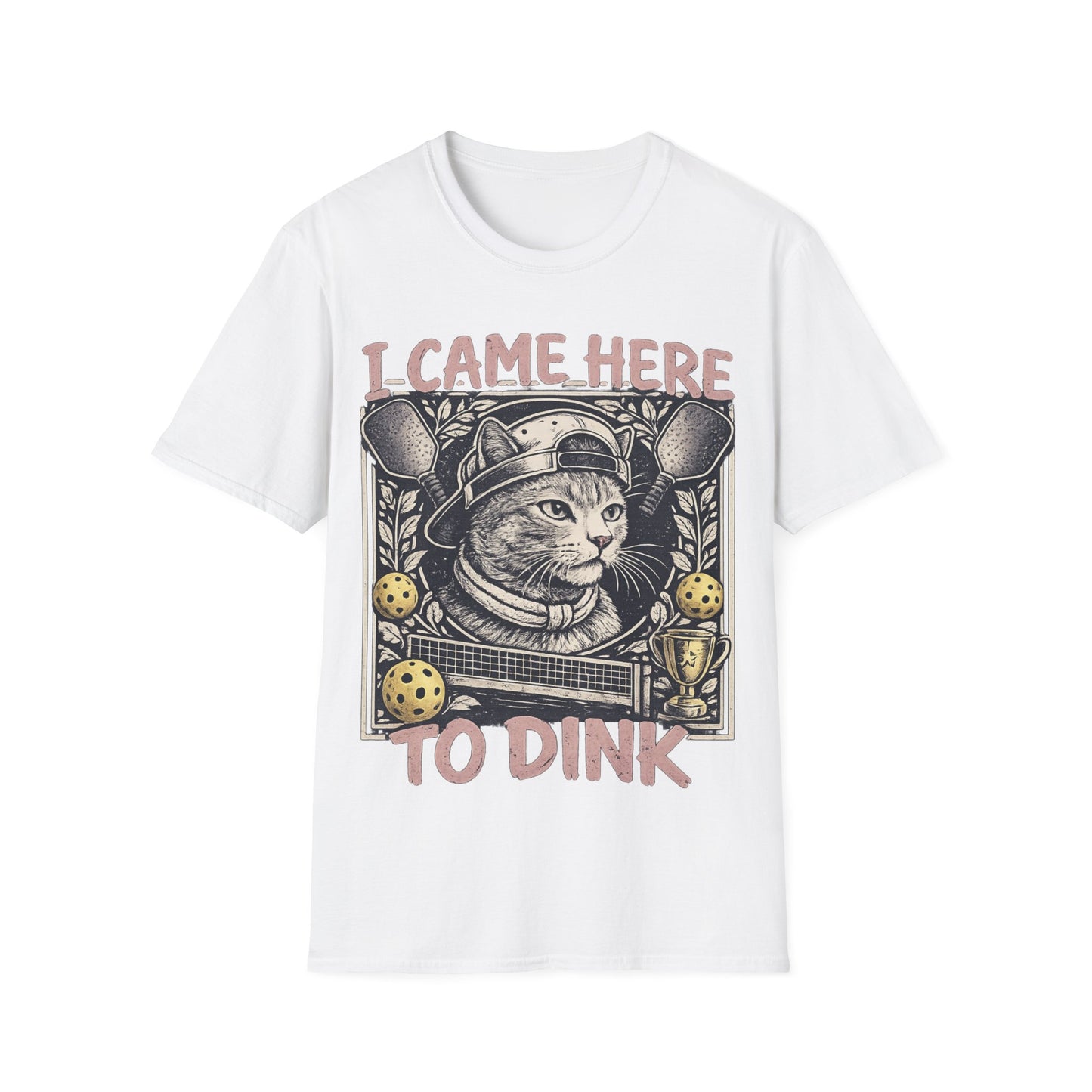 I Came Here To Dink - T-Shirt