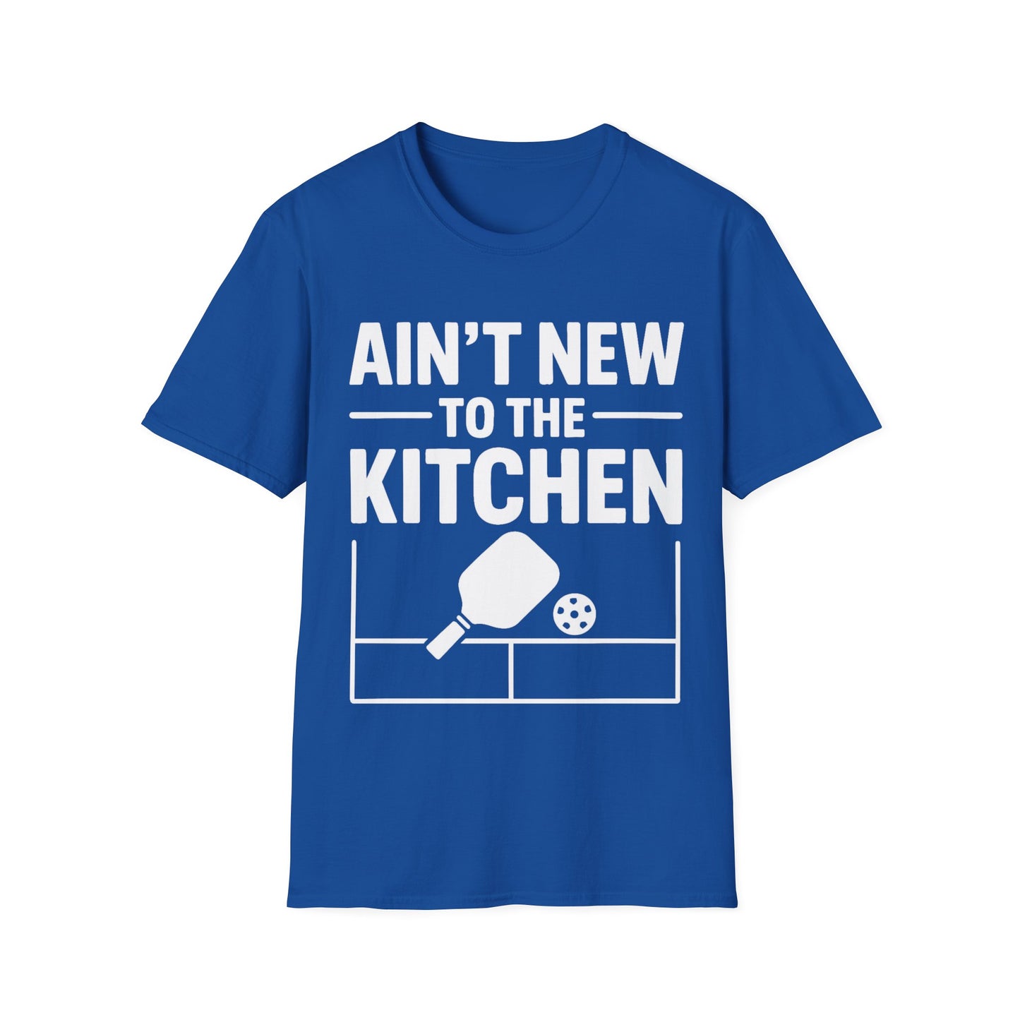 Ain’t New to the Kitchen T-Shirt