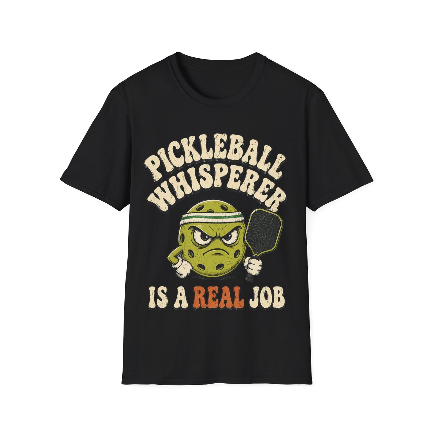 Pickleball Whisperer is a Real Job - T-Shirt